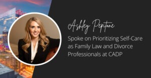 Prioritizing Self Care as Family and Divorce Professionals
