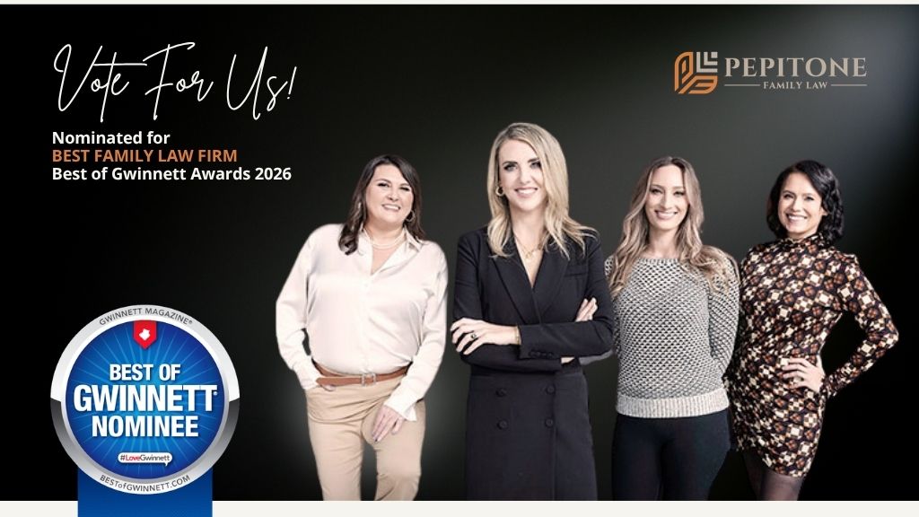 Vote for Pepitone Family Law in the Best of Gwinnett 2026 Awards Vote for Pepitone Family Law in the Best of Gwinnett 2026 Awards
